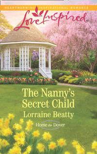The Nanny′s Secret Child, Lorraine  Beatty audiobook. ISDN42511751