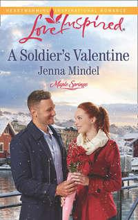 A Soldier′s Valentine, Jenna  Mindel аудиокнига. ISDN42511759