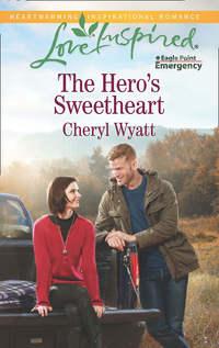 The Hero′s Sweetheart, Cheryl  Wyatt аудиокнига. ISDN42511775