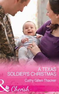 A Texas Soldier′s Christmas,  audiobook. ISDN42512031