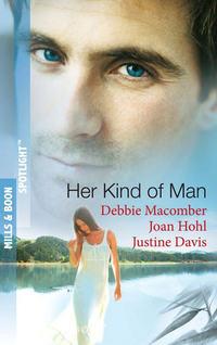 Her Kind of  Man: Navy Husband / A Man Apart / Second-Chance Hero, Debbie  Macomber аудиокнига. ISDN42512063