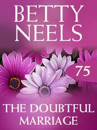 The Doubtful Marriage, Бетти Нилс audiobook. ISDN42512287