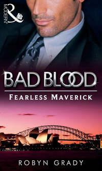 The Fearless Maverick - Robyn Grady