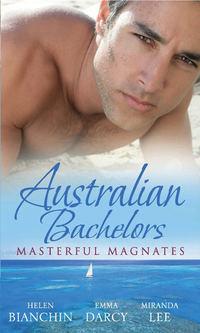 Australian Bachelors: Masterful Magnates: Purchased: His Perfect Wife - HELEN BIANCHIN