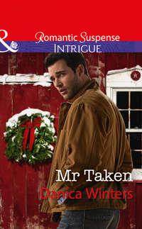 Mr Taken, Danica  Winters audiobook. ISDN42512807