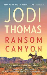 Ransom Canyon, Jodi  Thomas аудиокнига. ISDN42512863