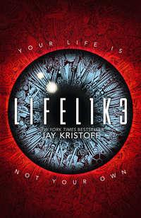 LIFEL1K3, Jay  Kristoff audiobook. ISDN42513279