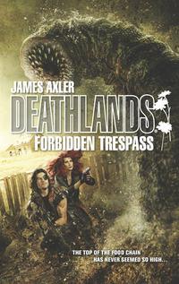 Forbidden Trespass - James Axler