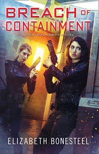 Breach of Containment, Elizabeth  Bonesteel audiobook. ISDN42513343