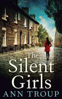 The Silent Girls, Ann  Troup audiobook. ISDN42513479