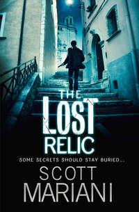 The Lost Relic, Scott  Mariani audiobook. ISDN42513535