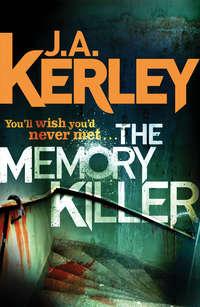 The Memory Killer - J. Kerley