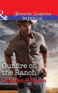 Gunfire On The Ranch, Delores  Fossen audiobook. ISDN42513679