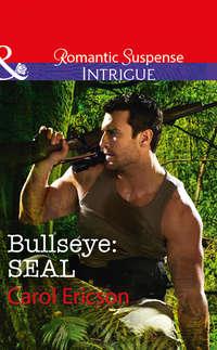 Bullseye: Seal - Carol Ericson