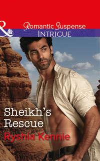 Sheikh′s Rescue, Ryshia  Kennie аудиокнига. ISDN42513743