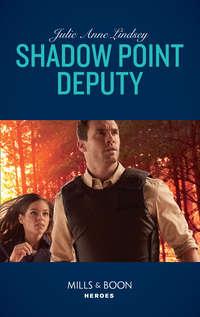 Shadow Point Deputy,  аудиокнига. ISDN42514079