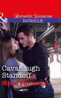 Cavanaugh Standoff - Marie Ferrarella
