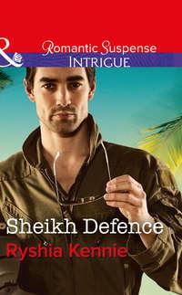 Sheikh Defence, Ryshia  Kennie audiobook. ISDN42514351