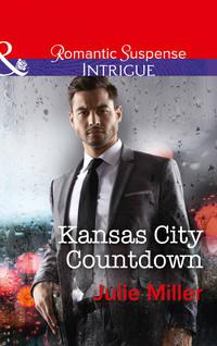 Kansas City Countdown, Julie  Miller аудиокнига. ISDN42514439