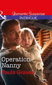 Operation Nanny - Paula Graves