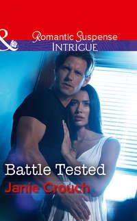 Battle Tested, Janie  Crouch audiobook. ISDN42514591
