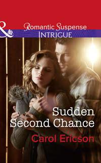Sudden Second Chance - Carol Ericson