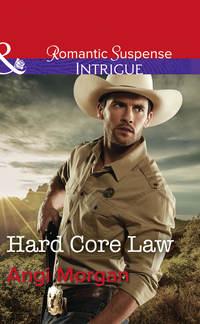 Hard Core Law, Angi  Morgan audiobook. ISDN42514679