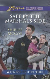 Safe by the Marshals Side - Shirlee McCoy