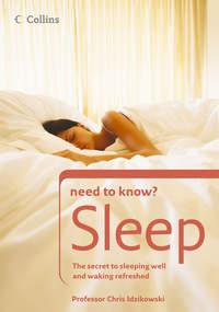 Sleep: The secret to sleeping well and waking refreshed - Prof. Idzikowski