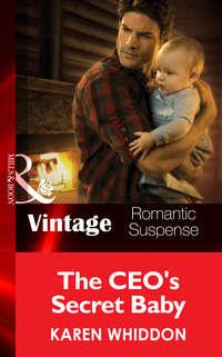 The CEO′s Secret Baby, Karen  Whiddon audiobook. ISDN42515453