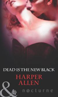 Dead Is The New Black, Harper  Allen audiobook. ISDN42515477