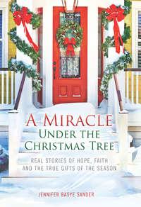 A Miracle Under the Christmas Tree - Jennifer Sander