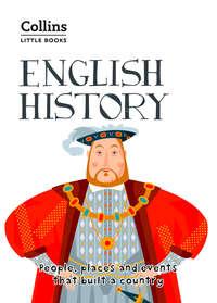 English History: People, places and events that built a country - Robert Peal