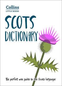 Scots Dictionary: The perfect wee guide to the Scots language, Collins  Dictionaries Hörbuch. ISDN42516189