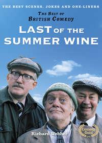 Last of the Summer Wine, Richard  Webber książka audio. ISDN42516613