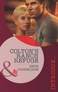 Colton′s Ranch Refuge, Beth  Cornelison audiobook. ISDN42516661
