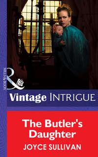 The Butler′s Daughter, Joyce  Sullivan audiobook. ISDN42516829