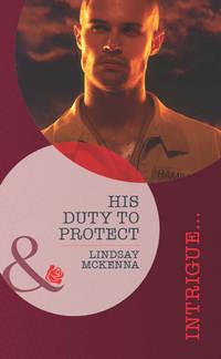 His Duty to Protect, Lindsay McKenna audiobook. ISDN42516869