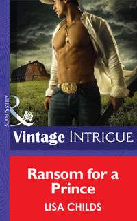 Ransom for a Prince, Lisa  Childs audiobook. ISDN42516965