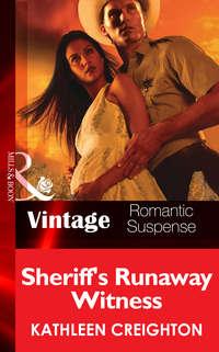 Sheriffs Runaway Witness - Kathleen Creighton