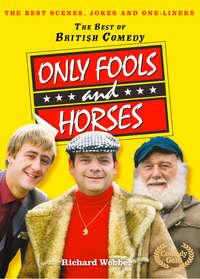 Only Fools and Horses, Richard  Webber książka audio. ISDN42518461