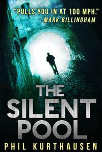 The Silent Pool - Phil Kurthausen