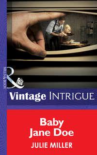Baby Jane Doe, Julie  Miller audiobook. ISDN42518525