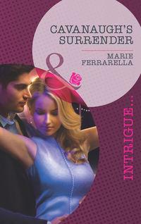 Cavanaugh′s Surrender - Marie Ferrarella