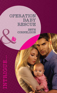 Operation Baby Rescue, Beth  Cornelison audiobook. ISDN42519261