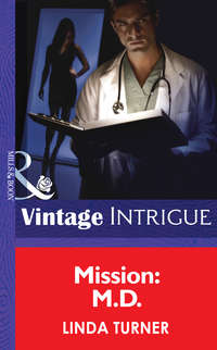 Mission: M.d., Linda  Turner audiobook. ISDN42519269