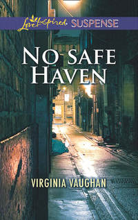 No Safe Haven - Virginia Vaughan