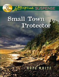 Small Town Protector - Hope White