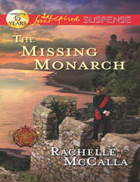 The Missing Monarch - Rachelle McCalla