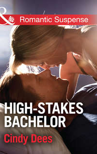 High-Stakes Bachelor, Cindy  Dees audiobook. ISDN42520341